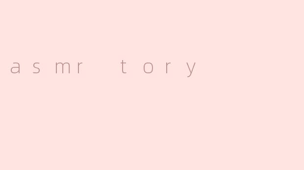asmr tory